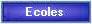 Ecoles