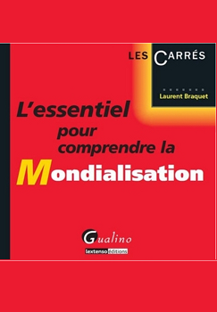 L'essentiel de la mondialisation