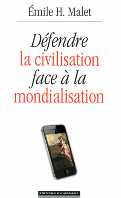 Défendre la civilisation