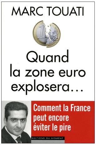 Quand la zone Euro explosera