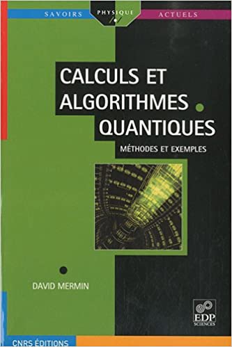 Calculs et algorithmes quantiques