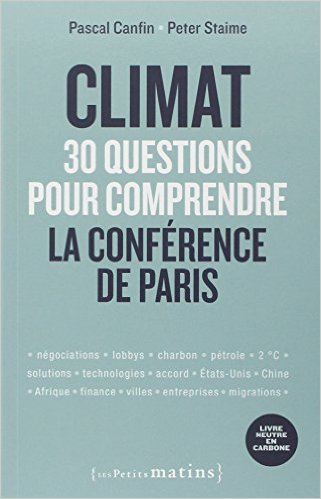 Climat 30 questions pour comprendre la conférence de Paris