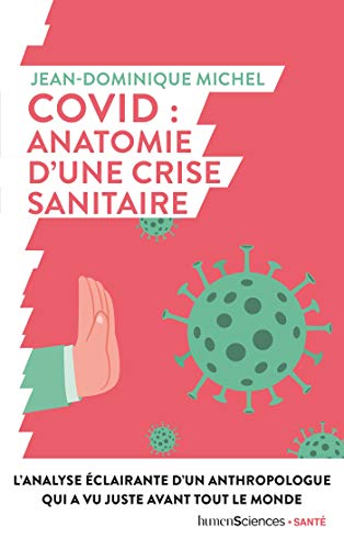 Covid 19 : anatomie d'une crise