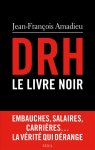 DRH, Le livre noir