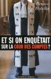 Et si on enquêtait sur la cour des comptes?