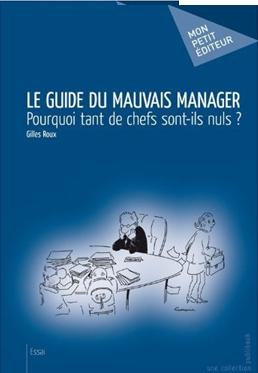 Guide du mauvais manager