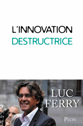 L'innovation destructrice