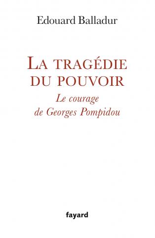 La Tragdie du Pouvoir