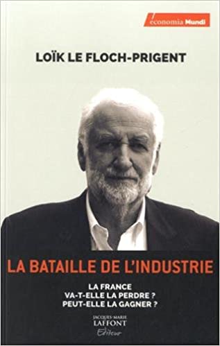 La Bataille de l'Industrie