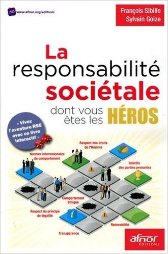 La responsabilité sociétale dont vous êtes lse héros