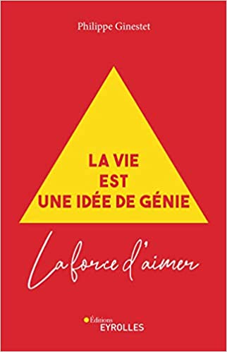 La vie est une ide de gnie