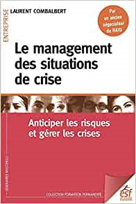 Le Management des situations de crise