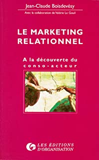 Le Marketing relationnel