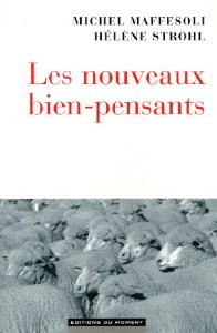 Les nouveaux bien-pensants