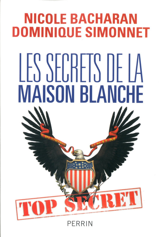 Les Secrets de la Maison Blanche