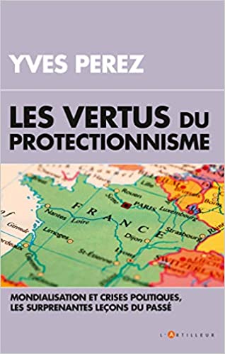 Les vertus du protectionnisme