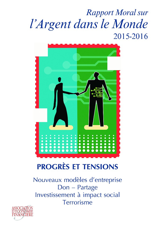 Rapport moral sur l'Argent dans le Monde 2015-2016