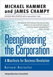 Reengineering the corporation