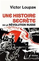 Une histoire secrète de la révolution russe