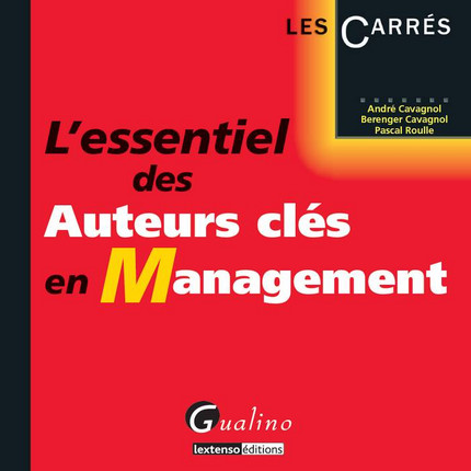 L'essentiel des auteurs cls en management