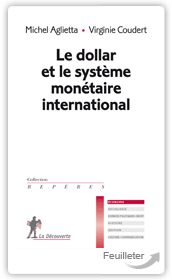 Le dollar et le système monétaire international